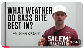 What Weather Do Bass Bite Best In?